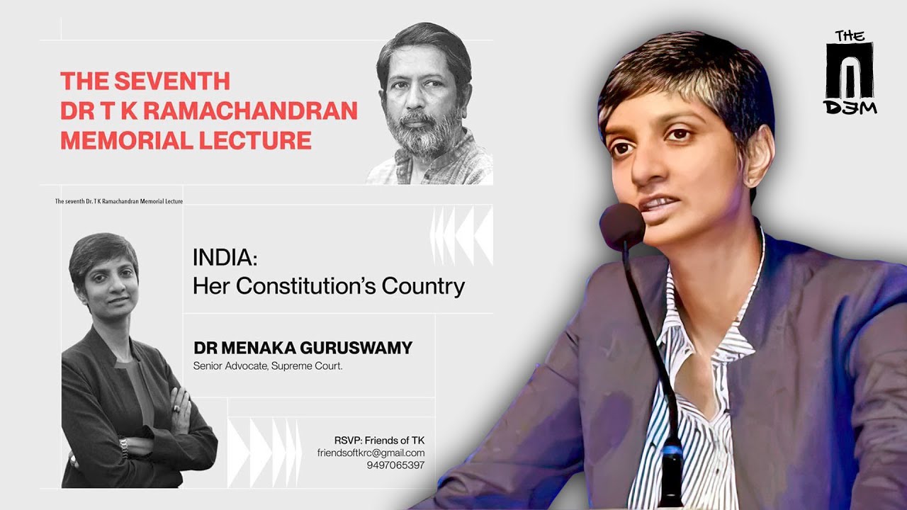 Dr. TK Ramachandran Memorial Lecture 2023 by Menaka Guruswamy