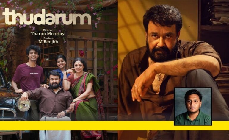 Thudarum: An Earnest Reflection