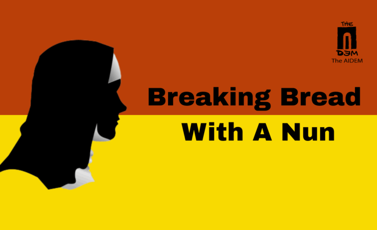 Breaking Bread With A Nun