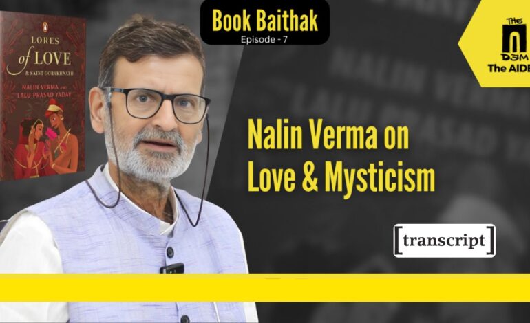 Lores of Love & Saint Gorakhnath – Interview with Co-Author Nalin Verma