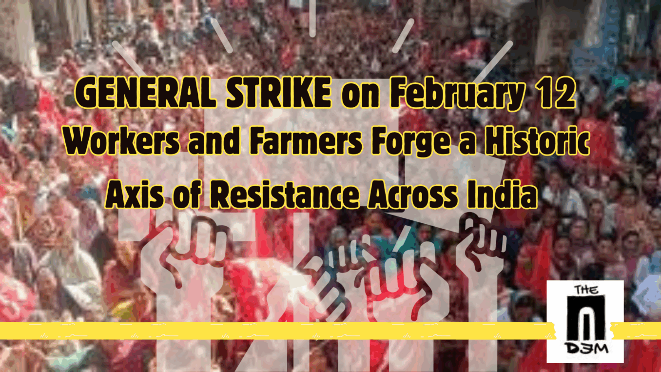 Inda Ristance February 12: Workers and Farmers Forge a Historic Axis of Resistance ...