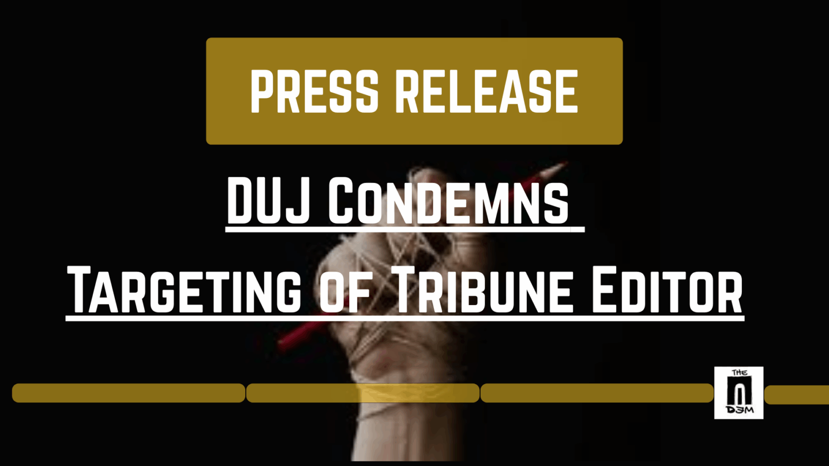 DUJ Condemns Targeting of Tribune Editor