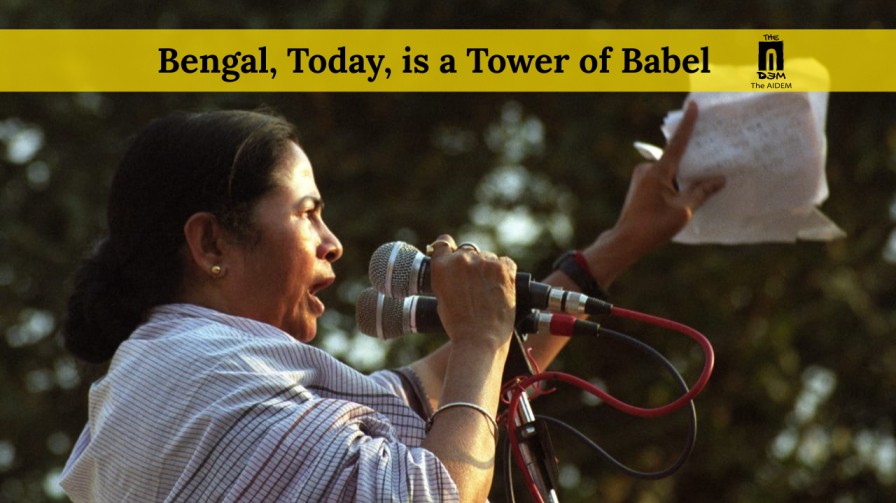 Bengal Today is a Tower of Babel
