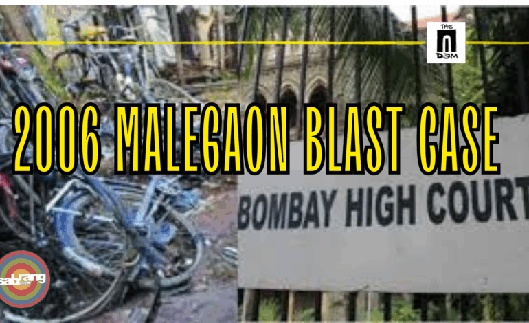 Malegaon 2006 Blast Case: Bombay High Court Rejects NIA’s ‘alternate narrative’, Holds Prosecution Built on Contradictions and Inadmissible Evidence