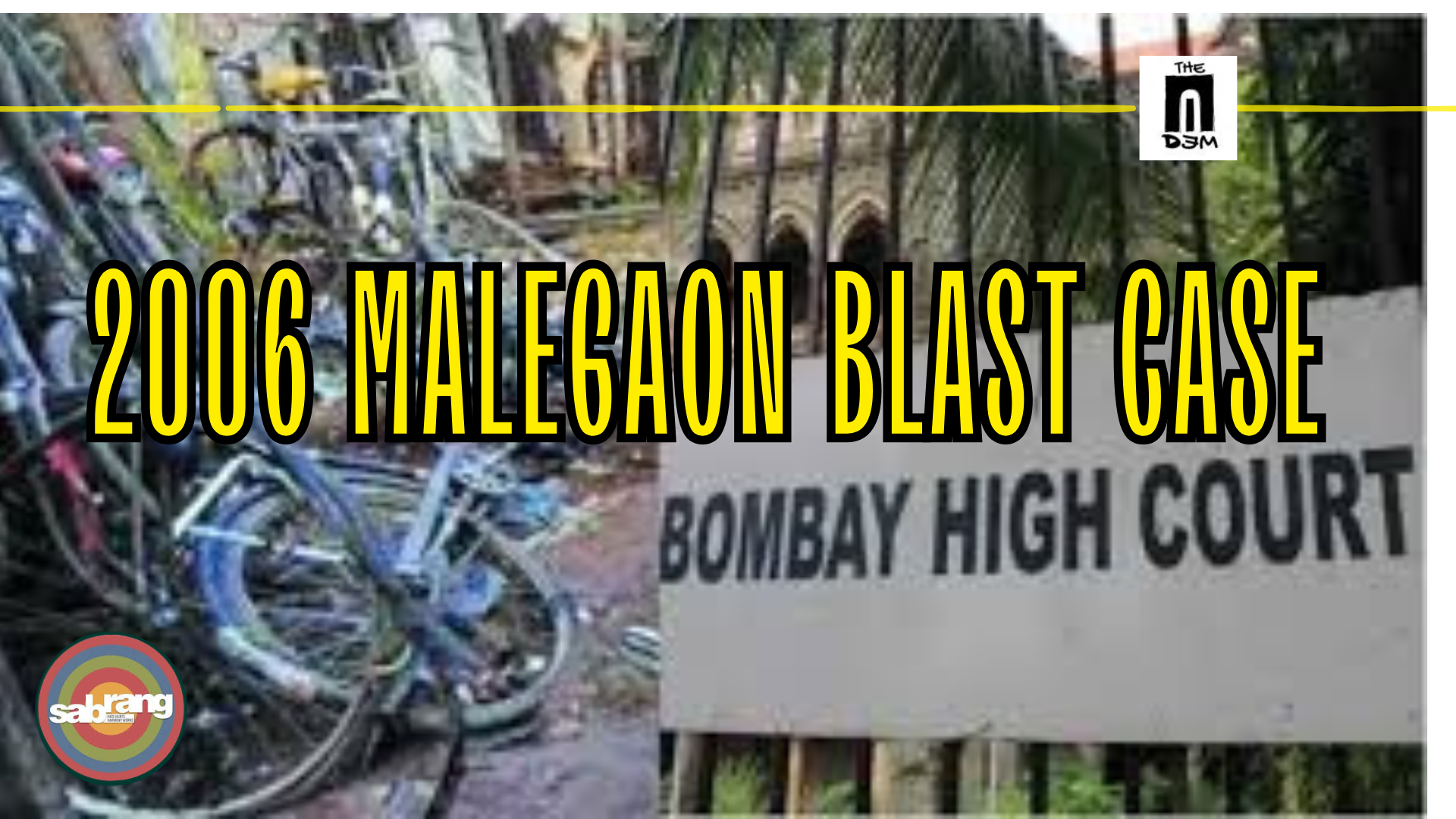 Malegaon 2006 Blast Case: Bombay High Court Rejects NIA’s ‘alternate narrative’, Holds Prosecution Built on Contradictions and Inadmissible Evidence