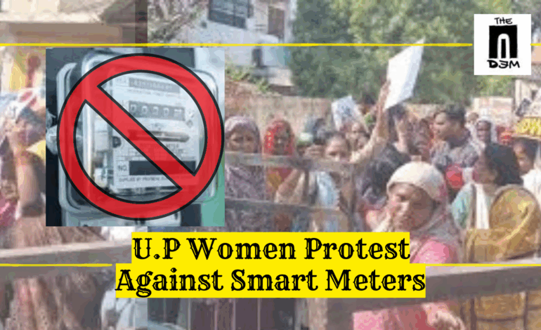 When Women Rise Against “Loot Meters”: The Unravelling ‘Power Play ‘ in UP