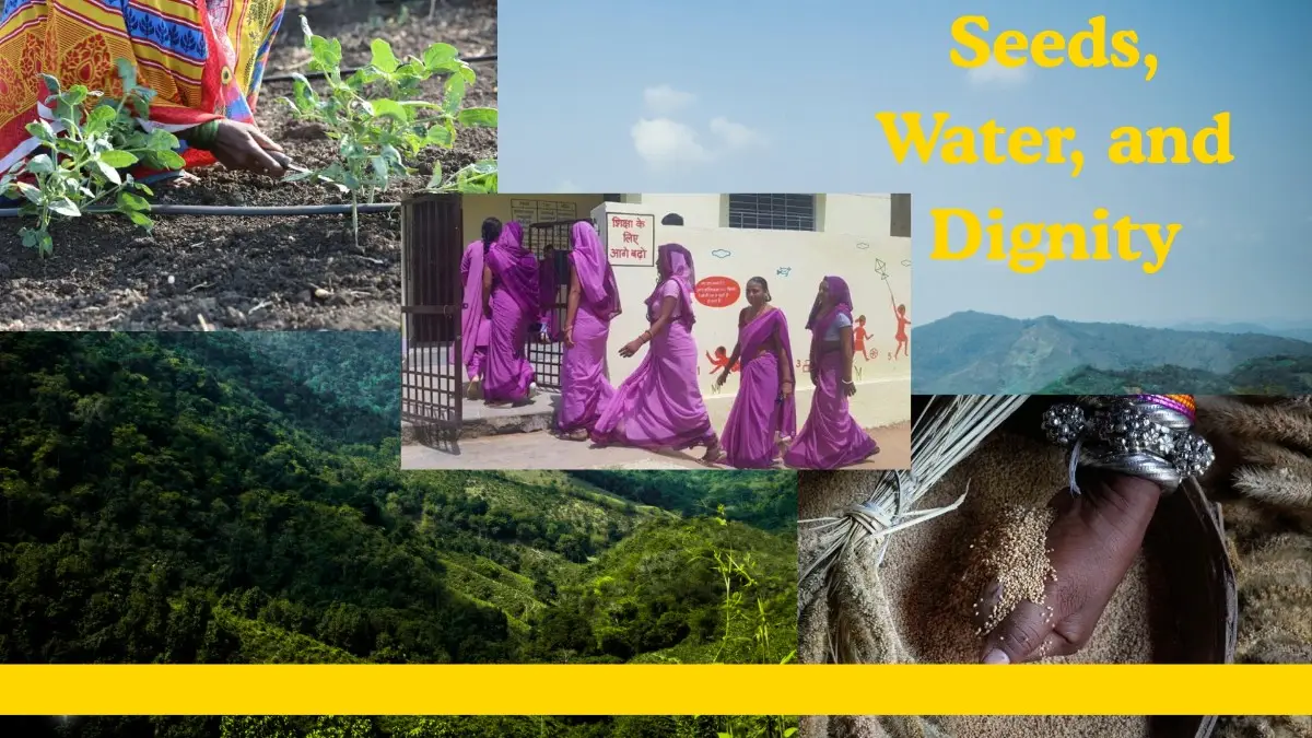 Seeds, Water, and Dignity : Women Redefining Life in Rajasthan’s Tribal Villages 
