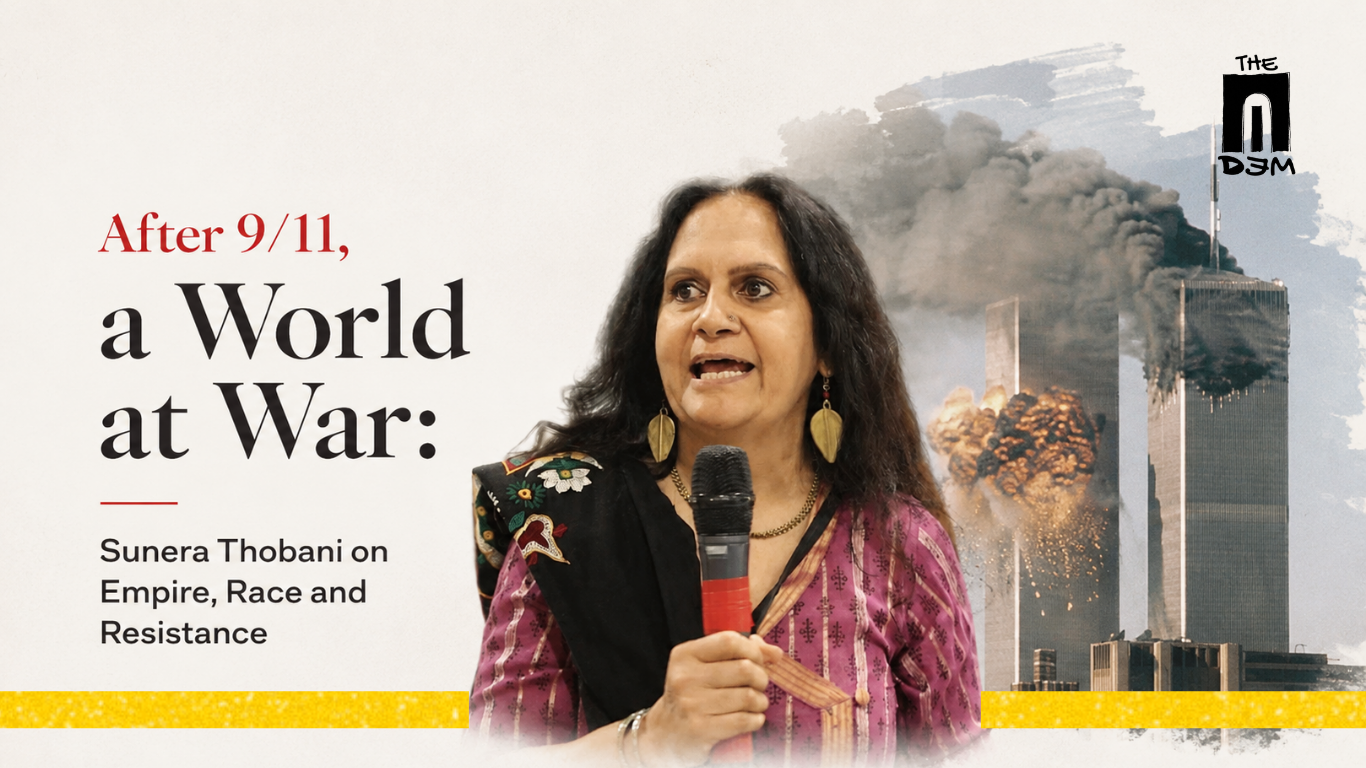After 9/11, a World at War: Sunera Thobani on Empire, Race and Resistance