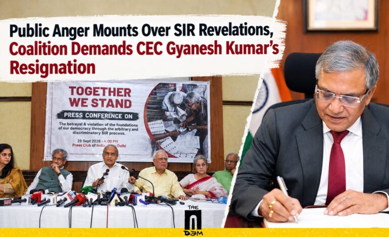 ​Public Anger Mounts Over SIR Revelations, Coalition Demands CEC Gyanesh Kumar’s Resignation