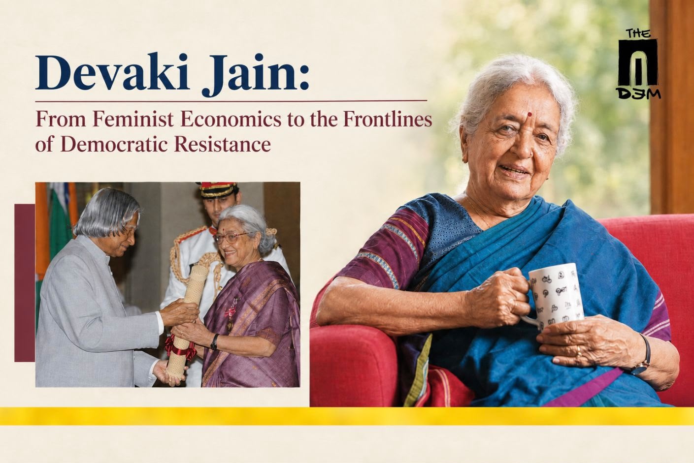 Devaki Jain: From Feminist Economics to the Frontlines of Democratic Resistance