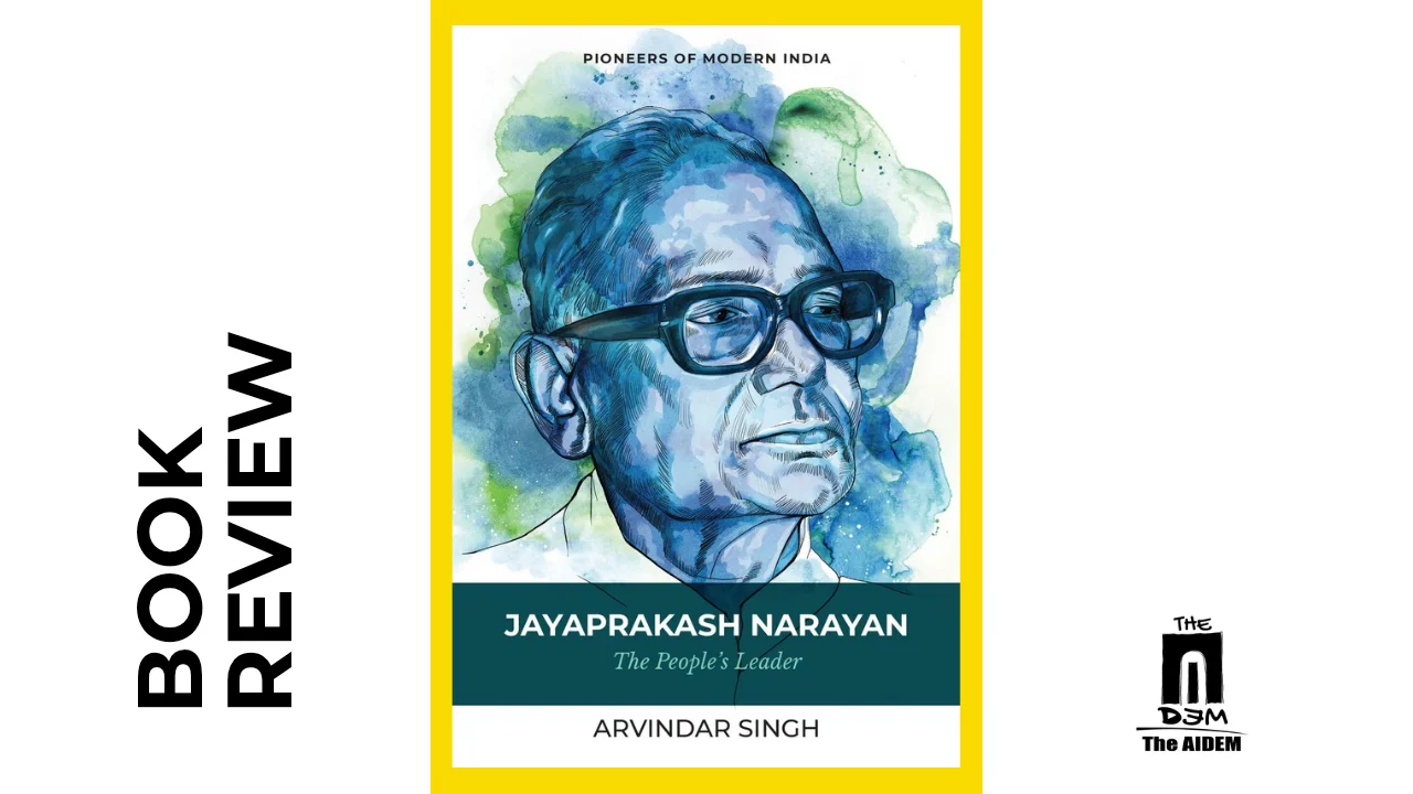 Jayaprakash Narayan: The Many Lives and Contradictions of a People’s Leader