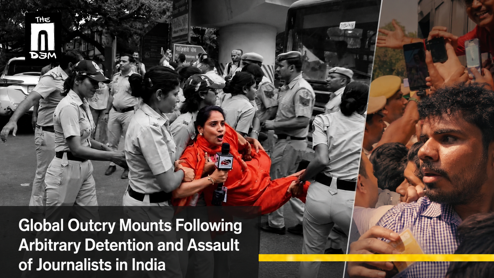 Global Outcry Mounts Following Arbitrary Detention and Assault of Journalists in India