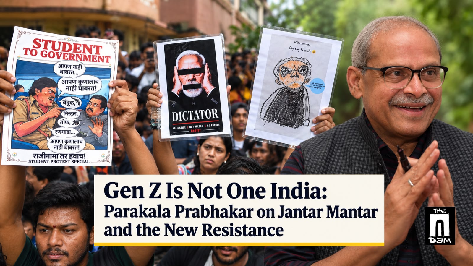 Gen Z Is Not One India: Parakala Prabhakar on Jantar Mantar and the New Resistance