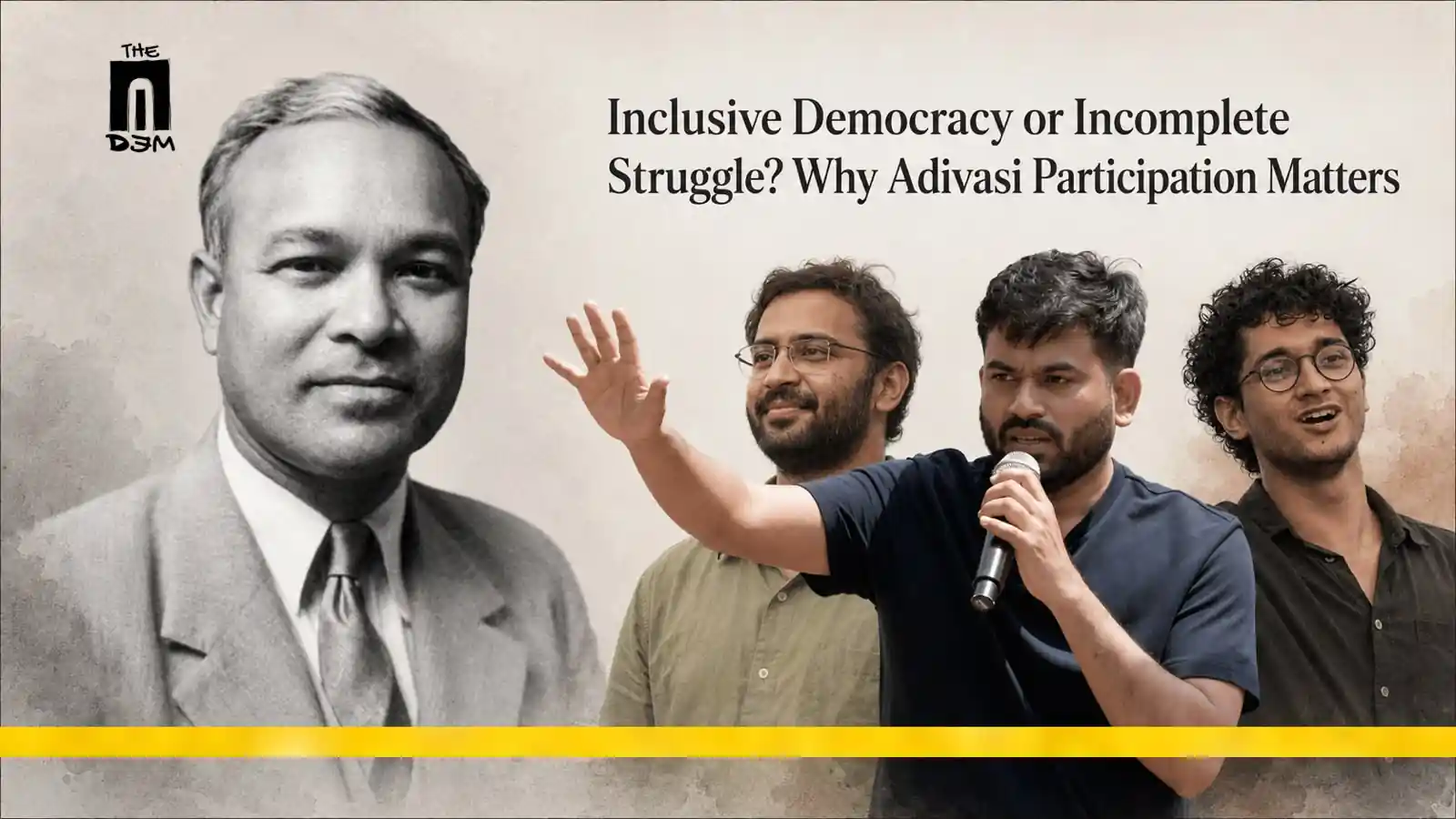 Inclusive Democracy or Incomplete Struggle? Why Adivasi Participation Matters